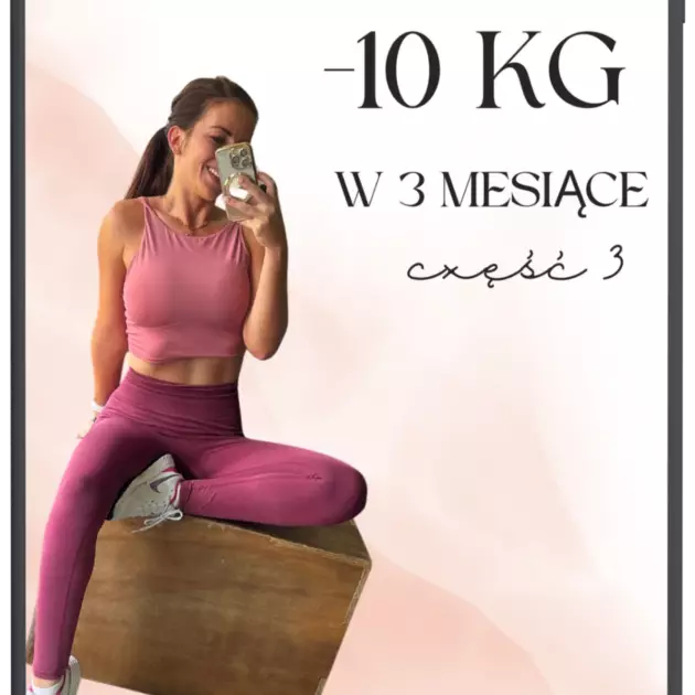 Plan -10 kg w 3 miesiące - część 3